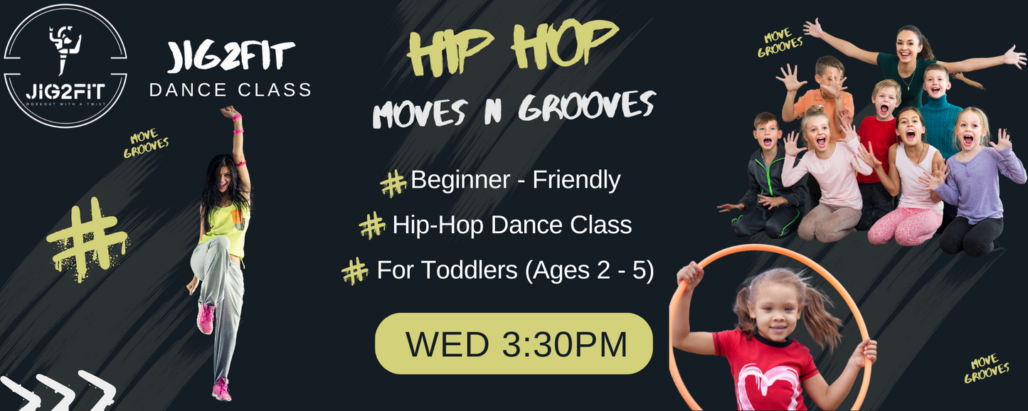 Hip Hop | Moves n Grooves | 2-5 Years | Wednesday | 3:30PM